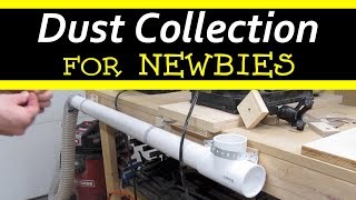Dust Collection for Newbies: Introduction to Dust Collection