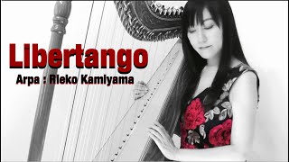 【Libertango】A.Piazzolla『リベルタンゴ』Arpa Paraguaya‐Rieko Kamiyama アルパ 神山里映子