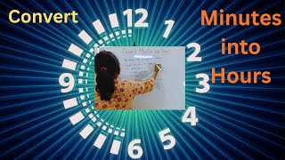 How to Convert Minutes into Hours? | Minutes to Hours Conversion | #education #maths #basicmaths