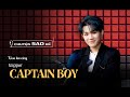 Captain Boy tiết lộ bí mật về các anh trai trong 