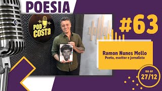 PodCosta | Episódio #63 - Ramon Nunes Mello: Poeta, jornalista e  ativista dos direitos humanos