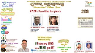 AYUSH: Permitted Excipients  (2120)  Periodic Table Day    IRES  AYUSH SAMRIDDHI Intl. Webinar-