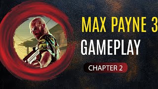 Max Payne 3 | Chapter 2