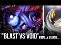 BLAST VS EMPTY VOID finally begins... | ONE PUNCH MAN