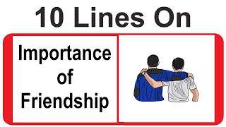 Importance of Friendship Essay in English 10 Lines || Paragraph on Importance of Friendship