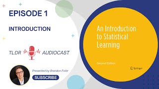 TL;DR 🔊 Introduction to Statistical Learning: Episode 1, Introduction