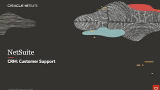 NetSuite CRM: Customer Support