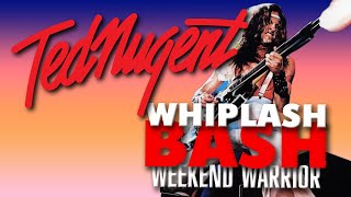 Ted Nugent - Weekend Warrior (Whiplash Bash'88) FullHD