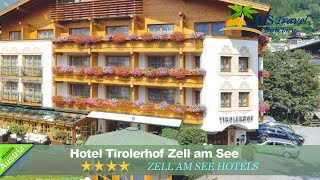 Hotel Tirolerhof Zell am See - Zell am See Hotels, Austria