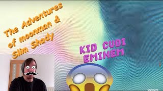 Kid Cudi ft Eminem-The adventures of moon man & Slim Shady(First Reaction)