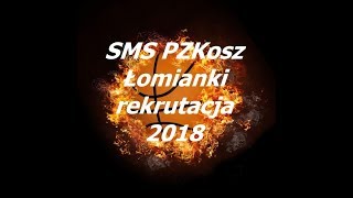 Rekrutacja do SMS PZKosz Łomianki