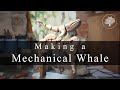 Making a mechanical whale - Wooden Migaloo