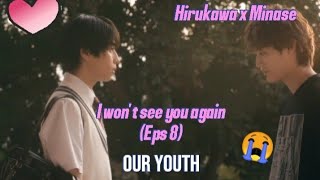 Japan BL - Our Youth [Eps 8] - Hirukawa x Minase: I won't see you again