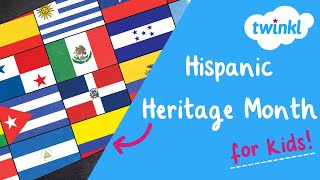 Hispanic Heritage Month for Kids! | Hispanic Culture | September Celebrations | Twinkl USA