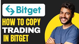 How to Copy Trading in Bitget (2024)