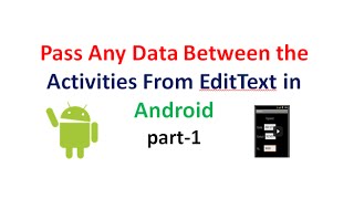 Android Application Development tutorial 1:Passing strings between Activities
