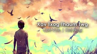 Carl Vue - Xav Txog Thaum Twg COVER