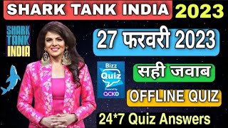 SHARK TANK INDIA OFFLINE QUIZ ANSWERS 27 February 2023 | Shark Tank India Offline Quiz Answers Today