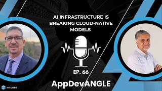 AI Infrastructure Is Breaking Cloud-Native Models | AppDevANGLE