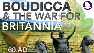 Boudicca & The Great British Rebellion (60/61 AD) // History Documentary