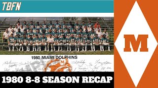 1980 (8-8) Miami Dolphins Season Recap Highlights!!