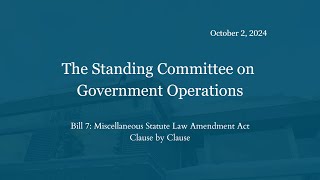 Bill 7: Miscellaneous Statute Law Amendment Act Clause by Clause