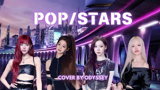 Pop/Stars-cover by Odyssey (original by KDA)