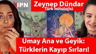 Umay Ana ve Geyik Türklerin Kayıp Sırları