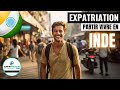 🇮🇳 PARTIR VIVRE EN INDE ? GUIDE DE L'EXPATRIATION