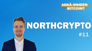 #11 NorthCrypto - Vieraana Mikko Soon