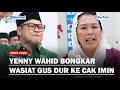 Yenny Wahid Sebut Punya Bukti Formal Soal Kudeta Cak Imin Terhadap Gus Dur, Ada Wasiat