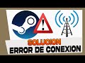 No ha sido Posible Conectar Steam ⚠️ Problema Steam No Se Conecta a la Red ✅ SOLUCION 2024