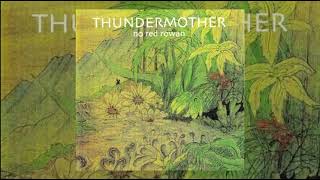 Thundermother   No Red Rowan - 1971  (Full Album)