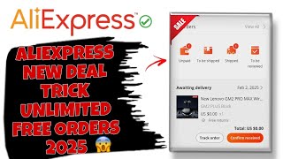 AliExpress New Deal Unlimited Free Orders Trick 2025 🤩 | AliExpress Lastest Unpaid Trick 2k25 ❣️