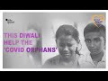 This Diwali You Can Help the 'COVID Orphans' Who Lost Everything in the Pandemic | The Quint