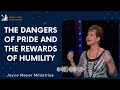 Joyce Meyer 2024 - The Dangers Of Pride And The Rewards Of Humility - Enjoying Everyday Life