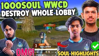 iQOOSouL Destroy Whole Lobby 😳 23 Finishes WWCD ✅ SOUL on Fire 🔥 Team SouL 🚀
