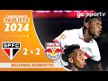 SÃO PAULO 2 X 2 BRAGANTINO | MELHORES MOMENTOS | CAMPEONATO PAULISTA 2024 | ge.globo