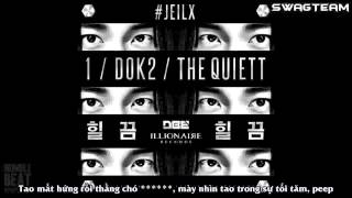 [SWAGTEAM][VIETSUB] PEEP (힐끔힐끔) - ONE, Dok2, The Quiett