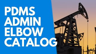 How to create ELBOW catalogue in PDMS / E3D admin course /pdms admin tutorial