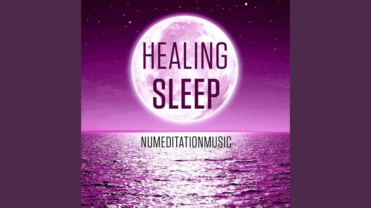 Healing Sleep Youtube Music