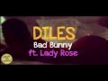 Bad Bunny x Lady Rose - Diles (Lyric Video)