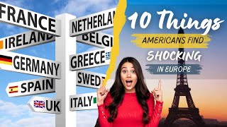 10 Biggest Culture Shocks for Americans Visiting Europe | Weird European things #europe