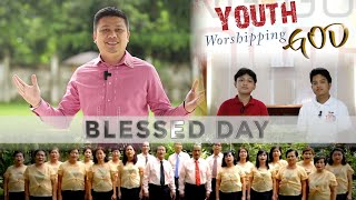 Blessed Day |  Youth Worshipping God's Heroes of Faith - 26 December 2024 [NEW EPISODE]