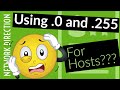 Using .0 and .255 as Host IP's | Network Direction