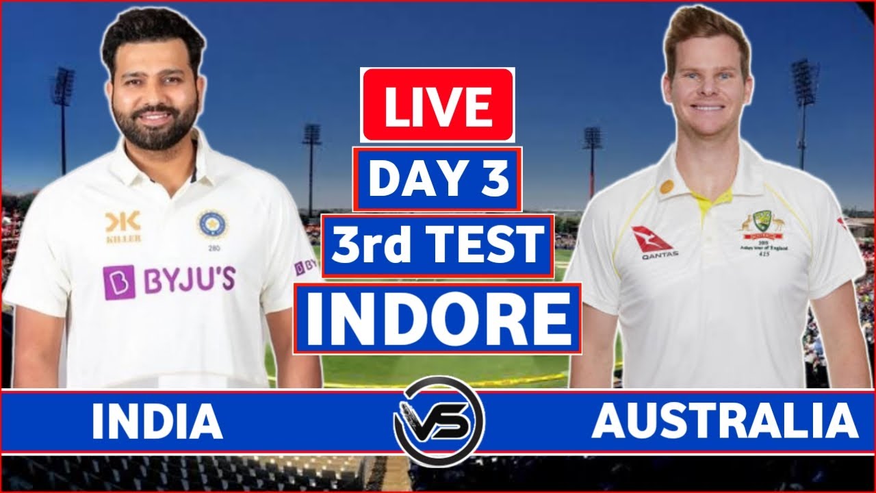 India Vs Australia 3rd Test Day 3 Live Scores | IND Vs AUS 3rd Test ...