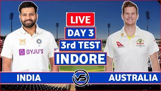 India vs Australia 3rd Test Day 3 Live Scores | IND vs AUS 3rd Test Live Scores & Commentary