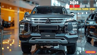 2025 All-New Mitsubishi Pajero Sport: New Design, More Powerful and Maximum Performance!