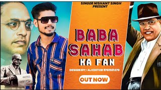 BABA SHAB KA FAN || Nishant Singh Sikandrabad || New Ambedkar Jayanti Spacial 2023 DJ Song