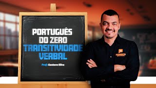 Transitividade Verbal 2024  | Com o professor Gustavo Silva